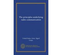 The principles underlying radio communication