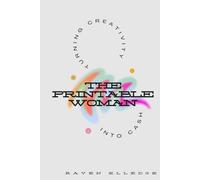 The Printable Woman: Turning Creativity into Cash