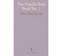 The Priscilla Baby Book No. 1: A Collection of Babies’ Garments in Knitting and Crochet, With Directions for Making