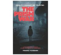 The Prism War: A Gripping Psychological Sci-Fi Thriller