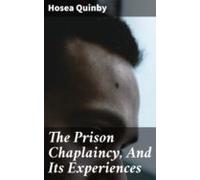 The Prison Chaplaincy And Its Experiences (ebook)