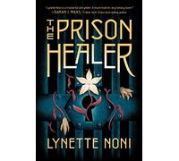 The Prison Healer: 1 – Clarion