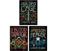 The Prison Healer Series 3 Books Collection Set By Lynette Noni (The Prison Healer, The Blood Traitor, The Gilded Cage)