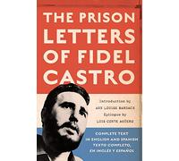 The Prison Letters of Fidel Castro