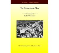 The Prison on the Moor (The Arthur L Clamp Collection)
