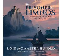 The Prisoner of Limnos: A Fantasy Novella in the World of the Five Gods (Serie Penric & Desdemona, libro 6)
