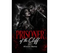 The Prisoner of the Cliff: A Neonoir Gothic Thriller (Gothic Tales)