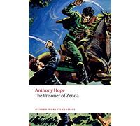 The Prisoner of Zenda (Oxford World’s Classics)