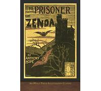 The Prisoner of Zenda (SeaWolf Press Illustrated Classic)