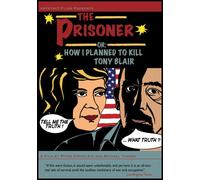 The Prisoner Or - How I Planned To Kill Tony Blair [2006] [Reino Unido] [DVD]