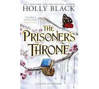The Prisoner's Throne (A Novel of Elfhame): Where TikTok's Faerie Obsession Began
