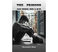 The prisons of the heart