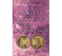 La cultura prístina del capitalismo – Un ensayo histórico sobre antiguos regímenes y estados modernos