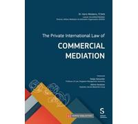 The Private International Law Of Commercial Mediation