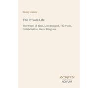 The Private Life: The Wheel of Time, Lord Beaupré, The Visits, Collaboration, Owen Wingrave
