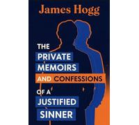 The Private Memoirs and Confessions of a Justified Sinner