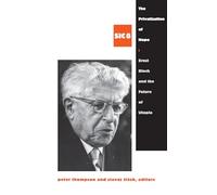 The Privatization of Hope: Ernst Bloch and the Future of Utopia, SIC 8: 08 ([sic] Series)