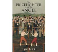 The Prizefighter And The Angel