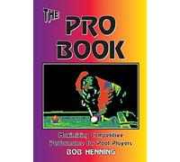 The Pro Book: Maximizing Competitive Performance for Pool Players