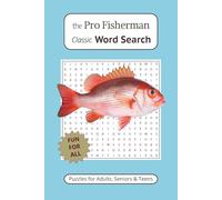 The Pro Fisherman Classic Word Search: Word Searches for Fishing, Boating and Marine Life | Hours of Relaxing, Brain Boosting Fun | 6x9 inches, 124 ... Screen-Free Enjoyment | a Perfect Gift