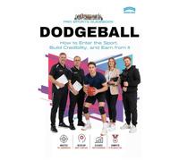 The Pro Sports Guidebook To Dodgeball