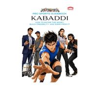 The Pro Sports Guidebook to Kabaddi: : How to Play, Work, and Build a Future in Kabaddi (Pro Sports Series)