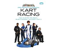 The Pro Sports Guidebook to Kart Racing: 6