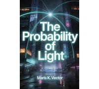 The Probability of Light