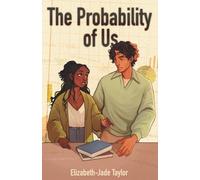 The Probability of Us (Improbable Love)