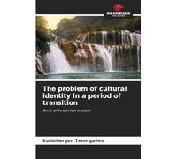 The problem of cultural identity in a period of transition