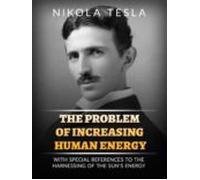 The Problem Of Increasing Human Energy (ebook)