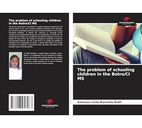 The problem of schooling children in the Botro/CI MS
