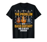 The Problem with Bass Guitars - Bass Guitar Lover Bassist Camiseta