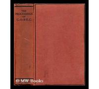 The Proceedings of C. O. P. E. C.: Being a Report of the Meetings of the Conference on Christian Politics, Economics and Citizenship Held in Birmingham, April 5-12, 1924.