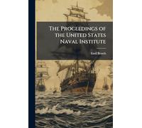 The Proceedings of the United States Naval Institute