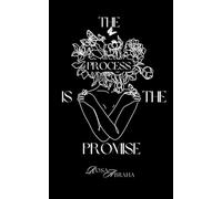 The Process is the Promise