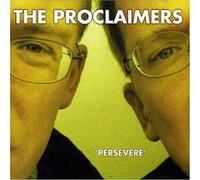 The Proclaimers - Persevere