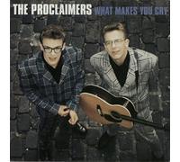 The Proclaimers - What Makes You Cry - Proclaimers 7" 45
