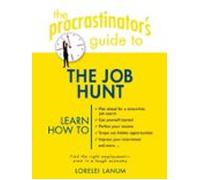 The Procrastinators Guide To The Job Hunt (ebook)