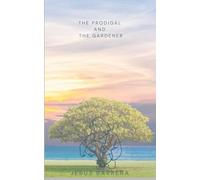 The Prodigal And The Gardener
