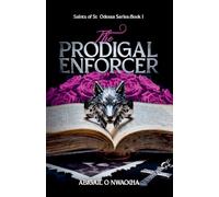 The Prodigal Enforcer: 1 (Saints of St. Odessa)