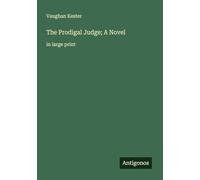 The Prodigal Judge; A Novel: in large print