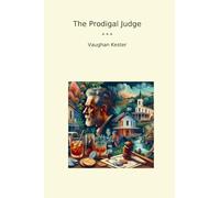 The Prodigal Judge (Classic Books)