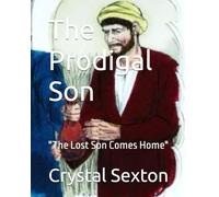 The Prodigal Son: "The Lost Son Comes Home"