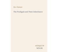 The Prodigals and Their Inheritance