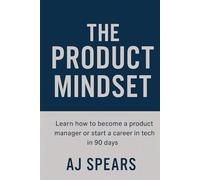 The Product Mindset