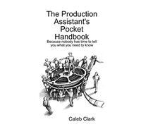 The Production Assistant's Pocket Handbook
