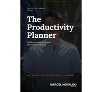 The Productivity Planner: Weekly and Monthly Schedule, Routines and Notes - Plan Smart, Live Focused