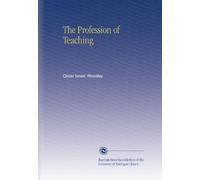 The Profession of Teaching