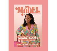 The Professional M.O.D.E.L. Travel Manual: Styled Success for Women Leaders on the Move